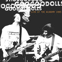 Goo Goo Dolls - Live At The Academy, New York City, 1995 (Vinyl LP)