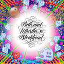 Blockhead - Bells & Whistles (Vinyl LP)