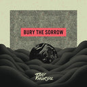 Das Mortal - Bury the Sorrow (Vinyl LP)