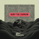 Bury The Sorrow (Spla) [LP]