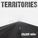 Territories - Colder Now (Vinyl LP)