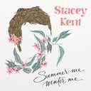 Stacy Kent - Summer Me Winter Me [LP]