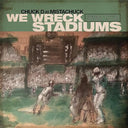 Chuck D - We Wreck Stadiums (Vinyl LP)