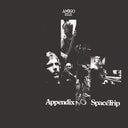 Appendix - Space Trip (Vinyl LP)