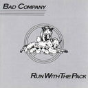Bad Company - Run With The Pack (Gate) [180 Gram]