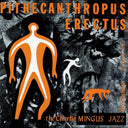 Charles Mingus - Pithecanthropus Erectus (Hybr) [CD]