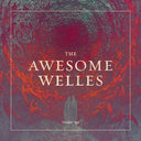Awesome Welles - Secular Age (Vinyl LP)