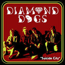 Diamond Dogs - Suicide City (Vinyl LP)