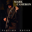 Playing Rough [LP]