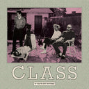 Class - If You've Got Nothing (Vinyl LP)