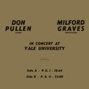 Milford Graves - In Concert At Yale University (Vinyl LP)