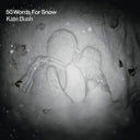 50 Words For Snow: Remastered [2LP]