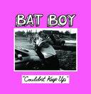 Bat Boy - Couldn't Keep Up (Vinyl LP)
