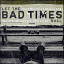 Let The Bad Times Roll / Various - Let The Bad Times Roll / Various [LP]