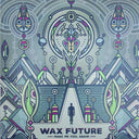 Wax Future - Make Me Feel Again / Keep The Memories (Vinyl LP)