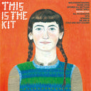 This Is the Kit - Bashed Out (Eco-Vinyl) (Vinyl LP)