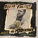 Your Old Droog - The Yodfather / The Shining (Vinyl LP)