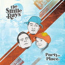 Smile Rays - Party...Place. (Vinyl LP)