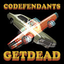 Get Dead - Codefendants X Get Dead [LP]