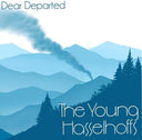 Young Hasselhoffs - Dear Departed (Vinyl LP)
