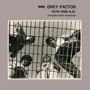 Grey Factor - 1979-1980 A.D. (Complete Studio Recordings) (Vinyl LP)