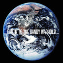 The Dandy Warhols - ...Earth to the Dandy Warhols... (2023 Repress) (Vinyl LP)