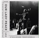 Our Lady Peace - Live At The El Mocambo (Vinyl LP)