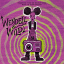 Wendell & Wild - O.S.T. [Colored Vinyl] (Grn) [180 Gram] (Purp)