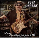 Popa Chubby - Live At G. Bluey's Juke Joint N.Y.C. (Vinyl LP)