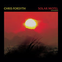 Chris Forsyth - Solar Motel (Vinyl LP)