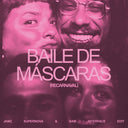 Baile De Mascaras (Jamz Supernova & Sam Interface [12" Vinyl]