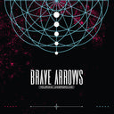 Brave Arrows - Mourning Underground (Vinyl LP)