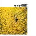 Tamba 4 - We And The Sea [LP]