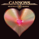 Cannons - Heartbeat Highway (150g Vinyl/ Metallic Gold Vinyl) (Non-Returnable) (Vinyl LP)