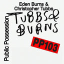 Tubbs & Burns - Tubbs And Burns Vol. III (Vinyl LP)