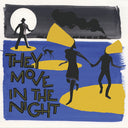 They Move In The Night / Various - They Move In The Night / Various [LP]