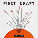 First Draft - Opaque Ruby [Colored Vinyl] (Ruby)