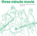 Three Minute Movies - March Winds & April Showers Bring May Flowers (Vinyl LP)
