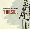 Fireside - Uomini D'Onore - Limited Camo Splatter Colored Vinyl (Vinyl LP)