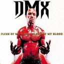 DMX - Flesh Of My Flesh, Blood Of My Blood [LP]