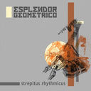 Strepitus Rhythmicus [LP]
