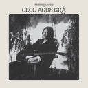 Ceol Agus Gra [LP]