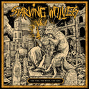 Starving Wolves - Fire, The Wolf, The Fang [LP]