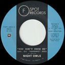 Night Owls - You Don't Know Me B/W If You Let Me [7" Vinyl]