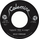 Kelly Finnigan - Leave You Alone / Thom's Heartbreak [Colored Vinyl] (Pnk)
