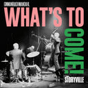 What's To Come [LP]