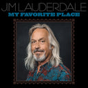 Jim Lauderdale - My Favorite Place [LP]