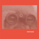Prepared - Rose Pink Vinyl (Uk) [LP]