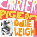 Odie Leigh - Carrier Pigeon [TANGERINE VINYL]