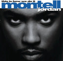 Montell Jordan - This Is How We Do It [LP]